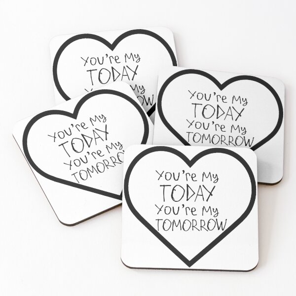 Item preview, You're My Today You're My Tomorrow designed and sold by kinpirks.
