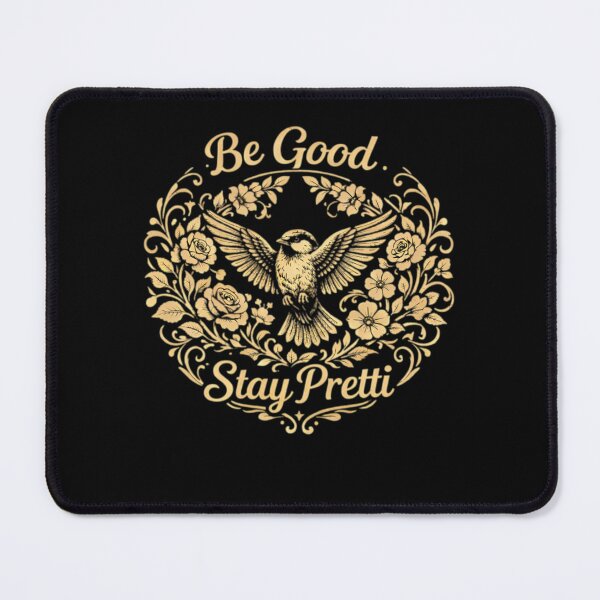Item preview, Be Good Stay Pretti designed and sold by saintfranco.