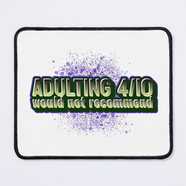 Item preview, Adulting 410 :would not recommend designed and sold by CreationsbYKz.