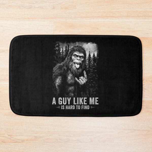 Item preview, A Guy Like Me Is Hard To Find Bigfoot Meme designed and sold by Hedoraxe.