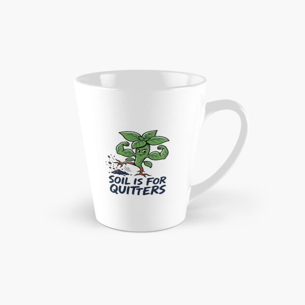 Item preview, Soil Is For Quitters Plant Lover Funny Design designed and sold by Brain Fog Lab.