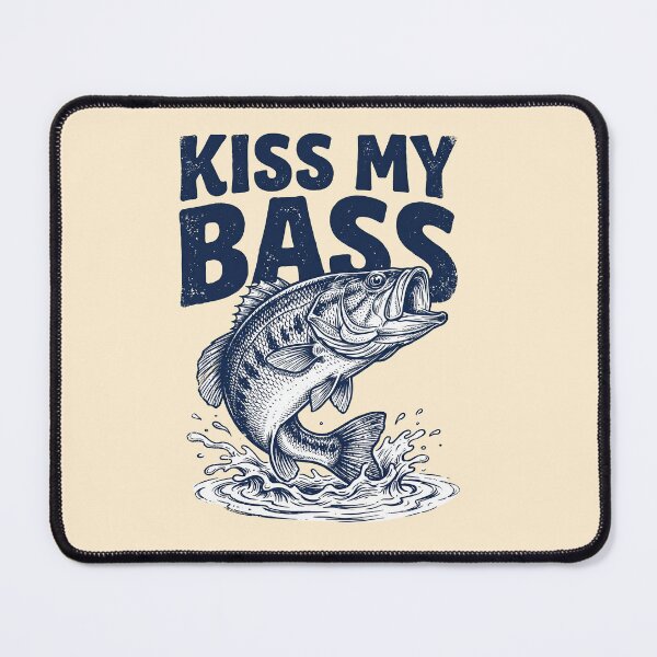 Item preview, Kiss My Bass Fishing Humor designed and sold by TeeARTHY.