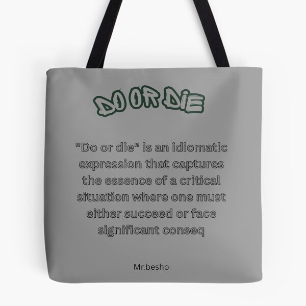 Item preview, Do Or Die Hustle Motivational Quote designed and sold by Mr besho.
