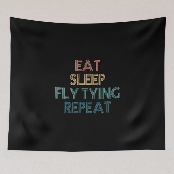 Item preview, Eat Sleep Fly Tying Repeat - Gift For Fly Tying Fans designed and sold by kindxinn.
