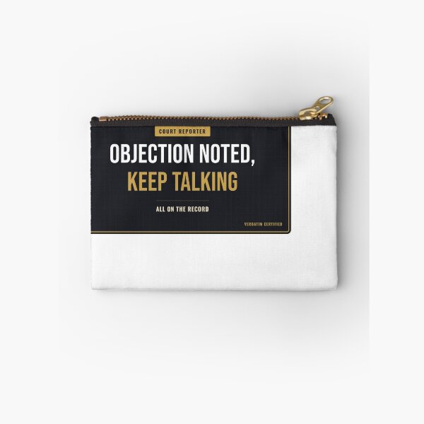 Item preview, Objection Noted, Keep Talking Court Reporter designed and sold by SlowMadeShelf.