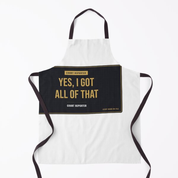 Item preview, Yes, I Got All Of That Court Reporter designed and sold by SlowMadeShelf.