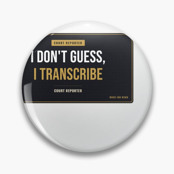 Item preview, I Don't Guess, I Transcribe Court Reporter designed and sold by SlowMadeShelf.