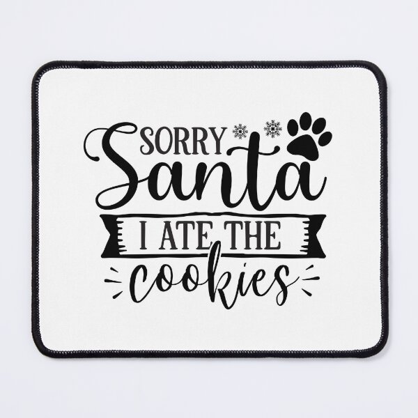 Item preview, Christmas Dog Sorry Santa Funny Cookie Eater Holiday Design designed and sold by FuzionRaptor.