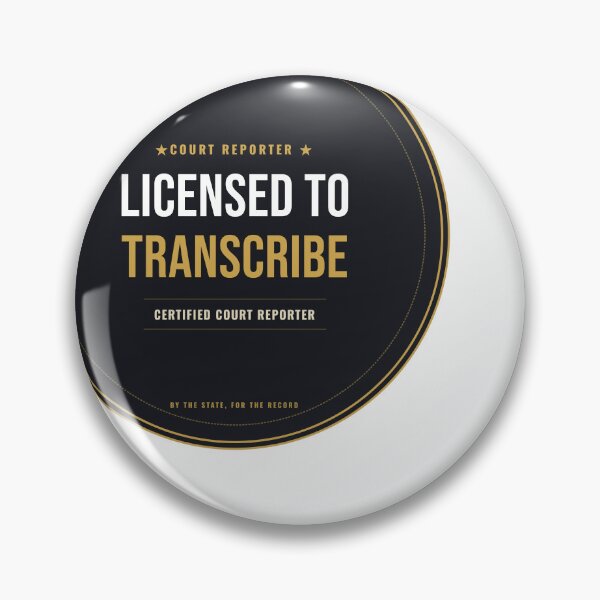 Item preview, Licensed To Transcribe Court Reporter Seal designed and sold by SlowMadeShelf.