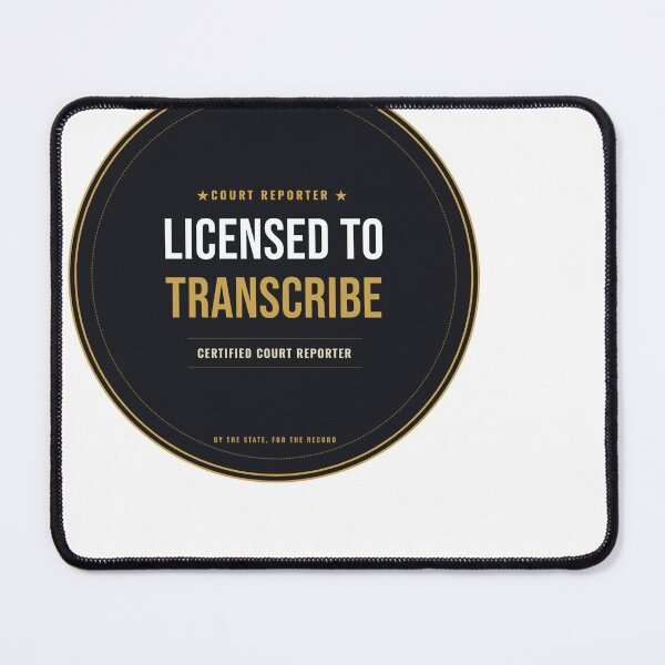 Item preview, Licensed To Transcribe Court Reporter Seal designed and sold by SlowMadeShelf.