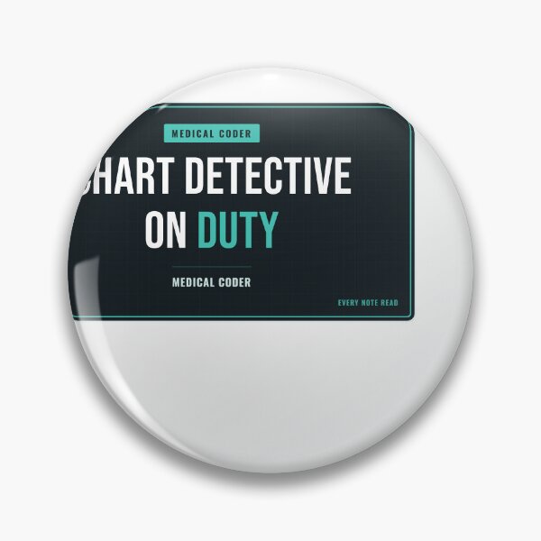 Item preview, Chart Detective On Duty Medical Coder designed and sold by SlowMadeShelf.