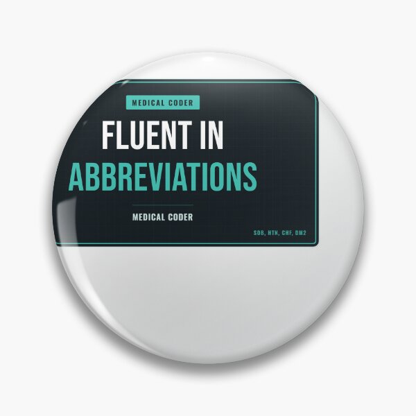Item preview, Fluent In Abbreviations Medical Coder designed and sold by SlowMadeShelf.