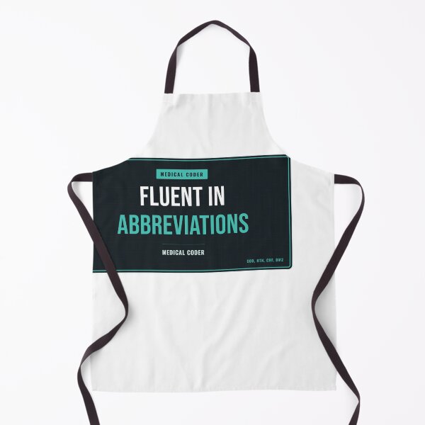 Item preview, Fluent In Abbreviations Medical Coder designed and sold by SlowMadeShelf.