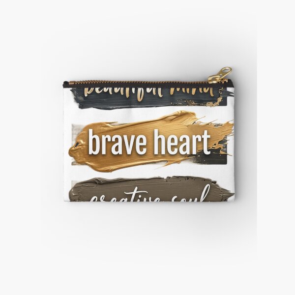 Item preview, Beautiful mind Brave heart Creative soul designed and sold by Simplybe1.