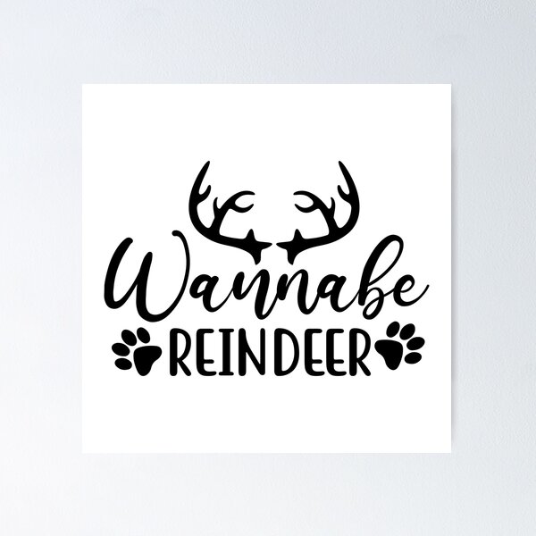 Item preview, Christmas Dog Quote Wannabe Reindeer Funny Holiday Design designed and sold by FuzionRaptor.