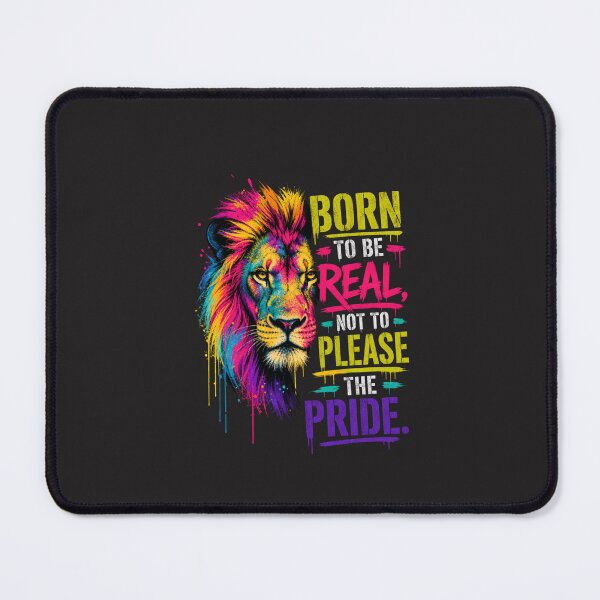 Item preview, Born to be Real Not to Please the Pride Vibrant Lion Art designed and sold by Bennie Singh.