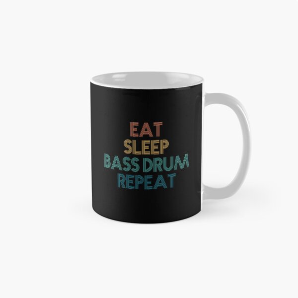 Item preview, Eat Sleep Bass Drum Repeat - Gift For Bass Drum Fans designed and sold by kindxinn.