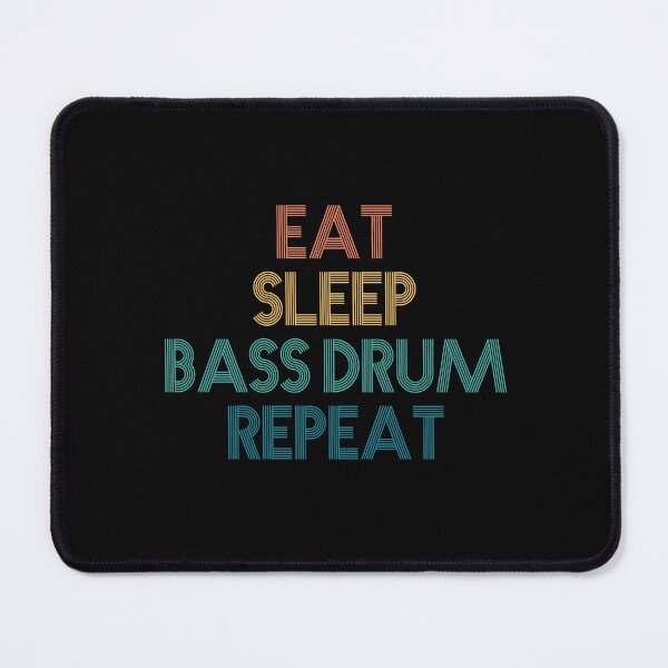 Item preview, Eat Sleep Bass Drum Repeat - Gift For Bass Drum Fans designed and sold by kindxinn.