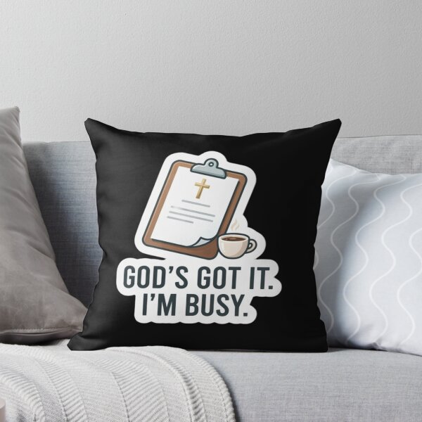 Item preview, God's Got It I'm Busy Funny Christian Phrase with Clipboard designed and sold by MantoSagrado.