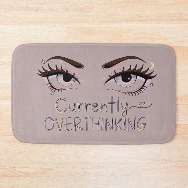 Item preview, Currently Overthinking – Funny Relatable Quote with Cute Eyes designed and sold by Mousy17.