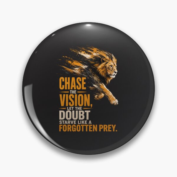 Item preview, Chase the Vision Let the Doubt Starve Motivational Lion Art designed and sold by Bennie Singh.