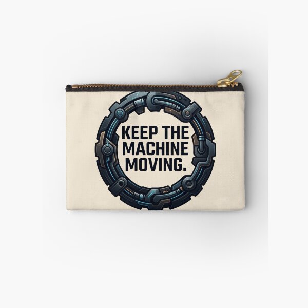 Item preview, Keep the Machine Moving Maintenance Reliability Engineering Design designed and sold by Amr Darwish Graphic designer.