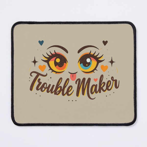 Item preview, Trouble Maker – Cute Sassy Cartoon Eyes Funny Attitude Design designed and sold by Mousy17.