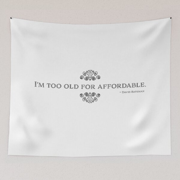 Item preview, I'm Too Old for Affordable designed and sold by Half Serious.