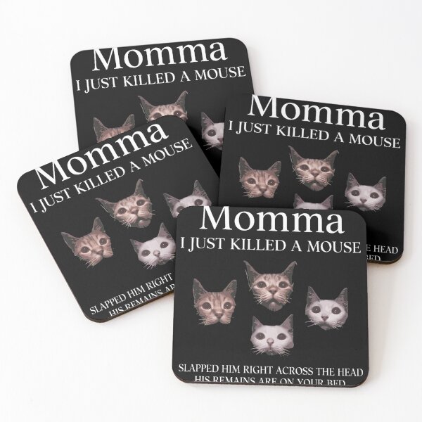 Item preview, Mommas I Just Killeds A Mouses Cat  designed and sold by YuriaAbisarStu.