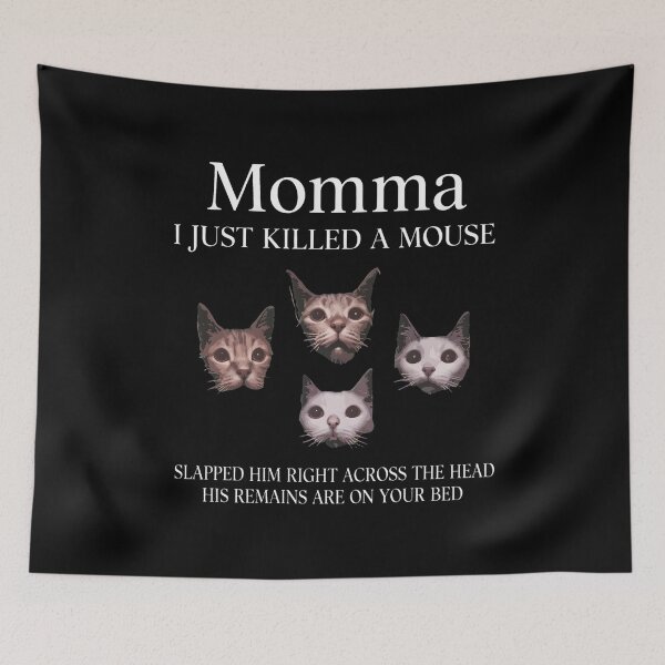 Item preview, Mommas I Just Killeds A Mouses Cat  designed and sold by YuriaAbisarStu.