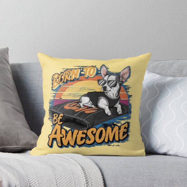 Item preview, "Born to Be Awesome" Chihuahua pup in Sunglasses Surfing designed and sold by redask2me.