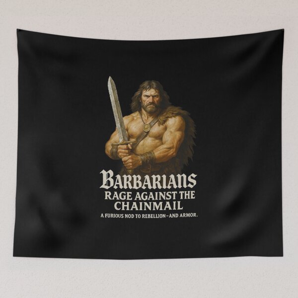 Item preview,    Barbarians – Rage Against the Chainmail designed and sold by abby-thorns.