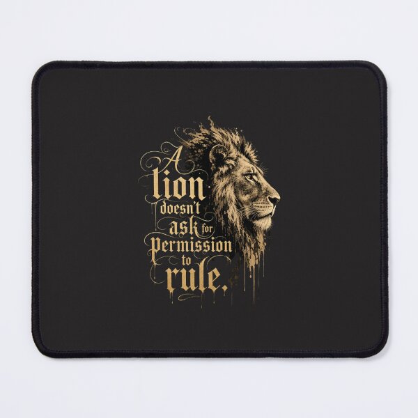 Item preview, A Lion Doesn't Ask for Permission to Rule Motivational Art designed and sold by Bennie Singh.