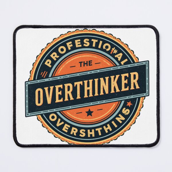 Item preview, Professional Overthinker designed and sold by catcurio.