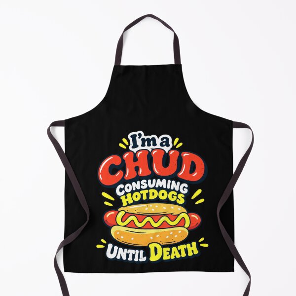 Item preview, Funny I’m a Chud Consuming Hotdogs Until Death Art designed and sold by elderberry.