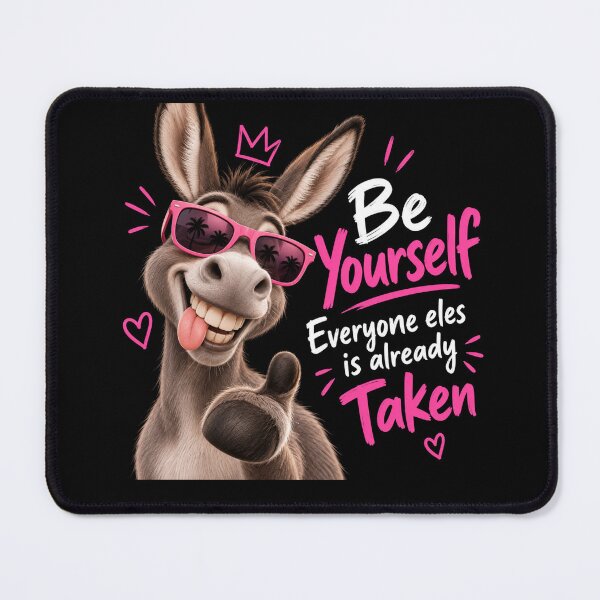 Item preview, Be Yourself Everyone Else Is Already Taken designed and sold by TheEndDesign.
