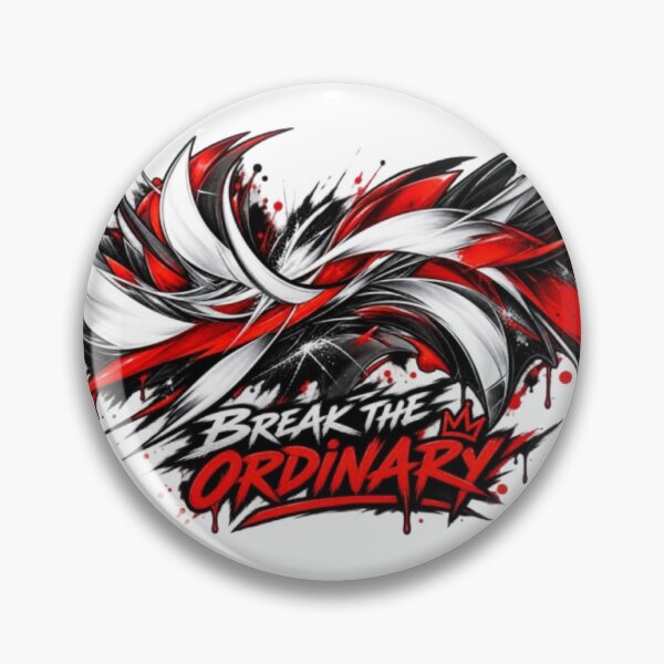 Item preview, Break the Ordinary designed and sold by TATOXIDE.