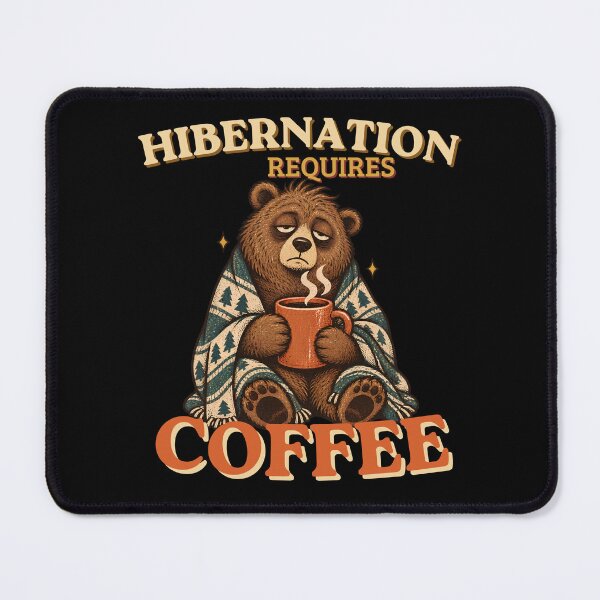 Item preview, Hibernation Requires Coffee – Sleepy Bear Coffee Humor designed and sold by Bawek85Designs.