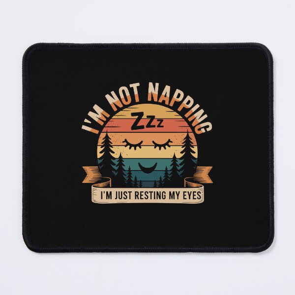 Item preview, I’m Not Napping — I’m Just Resting My Eyes designed and sold by jkrphoto.