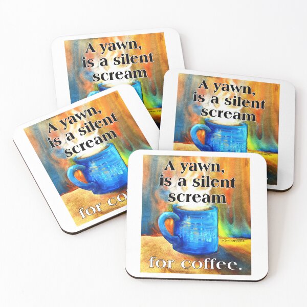 Item preview, Original watercolor of a blue steaming coffee mug and the saying, A yawn is a silent scream for coffee designed and sold by aswoa.