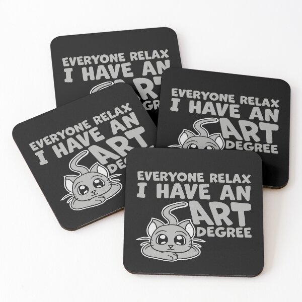 Item preview, Cat Everyone Relax I Have an Art Degree Funny Art Logo designed and sold by shirt-o-mat.