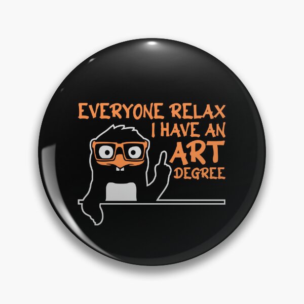 Item preview, Penguin Everyone Relax I Have an Art Degree Funny Art Logo designed and sold by shirt-o-mat.