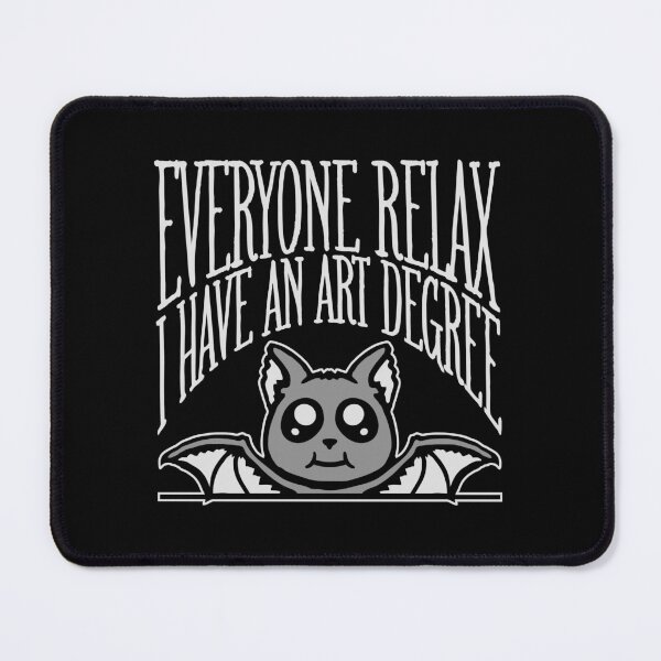 Item preview, Bat Everyone Relax I Have an Art Degree Funny Art Logo designed and sold by shirt-o-mat.
