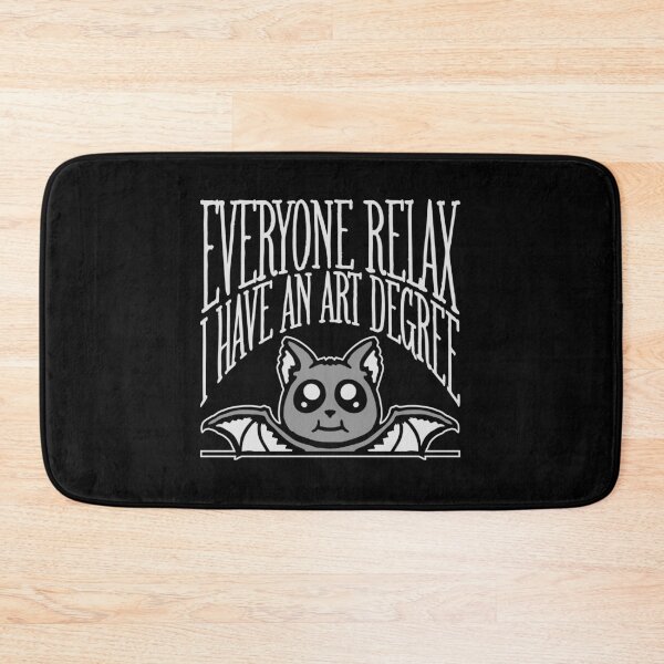 Item preview, Bat Everyone Relax I Have an Art Degree Funny Art Logo designed and sold by shirt-o-mat.