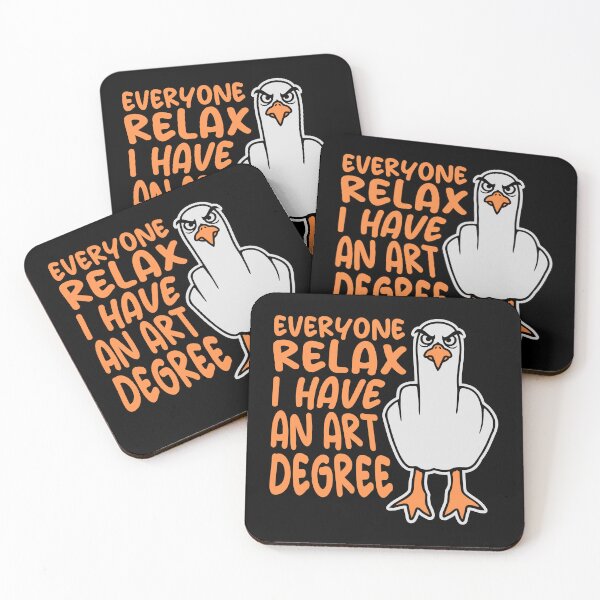 Item preview, Seagull Everyone Relax I Have an Art Degree Middle Finger designed and sold by shirt-o-mat.