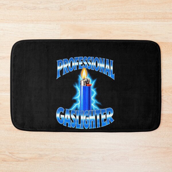 Item preview, Professional Gaslighter Manipulation Joke designed and sold by elderberry.