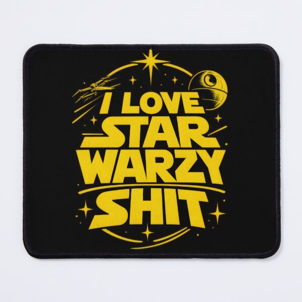 Item preview, I Love Starwarzy Shit designed and sold by FunnyBums.