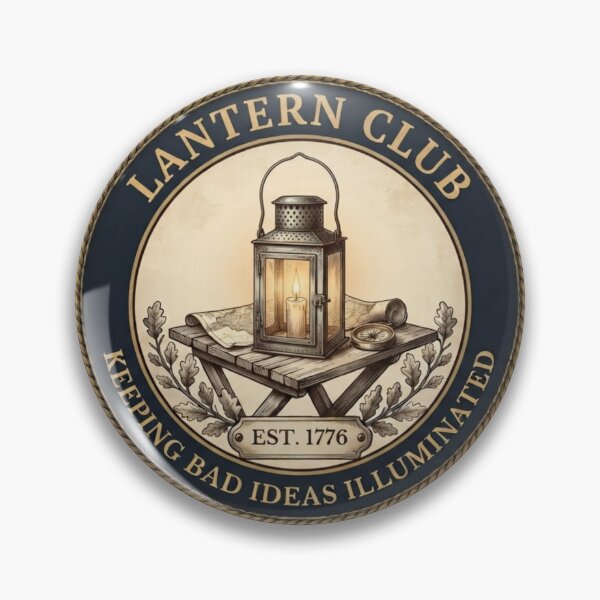 Item preview, Lantern Club Keeping Bad Ideas Illuminated Badge designed and sold by CalmCapy Co.