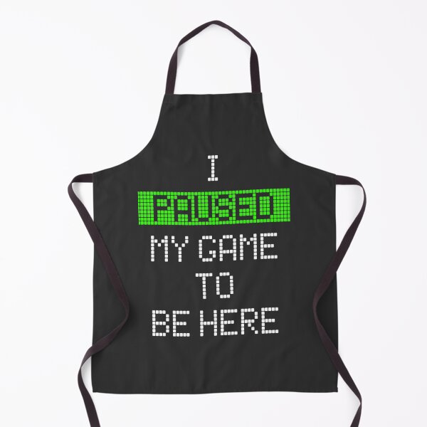 Item preview, I Paused My Game To Be Here Funny Gamer Quote Design designed and sold by HotCocoKitten.