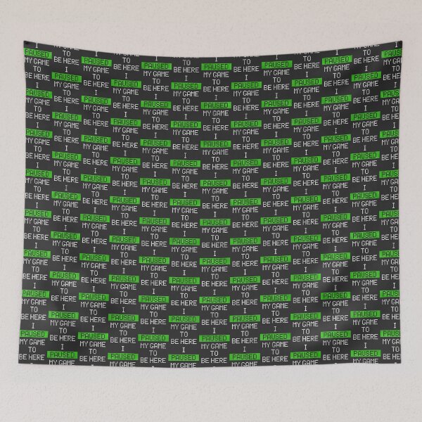 Item preview, I Paused My Game To Be Here Funny Gamer Quote Design designed and sold by HotCocoKitten.